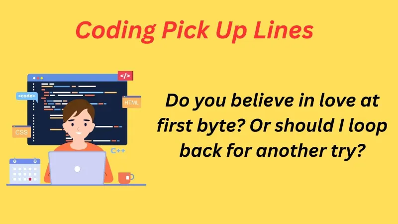 Coding Pick Up Lines